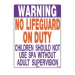 Texas No Lifeguard Spa Sign 18inches x 24inches