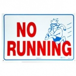 No Running Sign 12inches x 18inches
