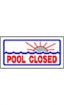 SIGN POOL CLOSED