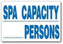 Spa Capacity Persons Sign 12 inches x18 inches